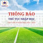 Thông báo  thủ tục nhập học vào lớp 10 năm học 2024 – 2025